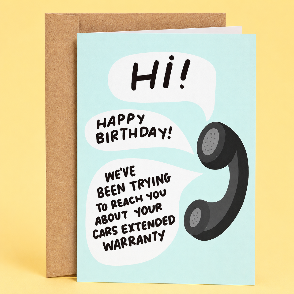 Sleazy Greetings funny birthday card featuring a retro telephone and the phrase “Happy Birthday! We’ve Been Trying to Reach You About Your Car’s Extended Warranty,” a humorous birthday card for friends, coworkers, family, husband, wife, boyfriend, or girlfriend.