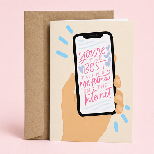 Sleazy Greetings funny love greeting card featuring a smartphone illustration and the phrase “You’re the Best Thing I’ve Found on the Internet,” a humorous anniversary, Valentine’s Day, dating, or romantic relationship card for boyfriend, girlfriend, husband, wife, or partner.