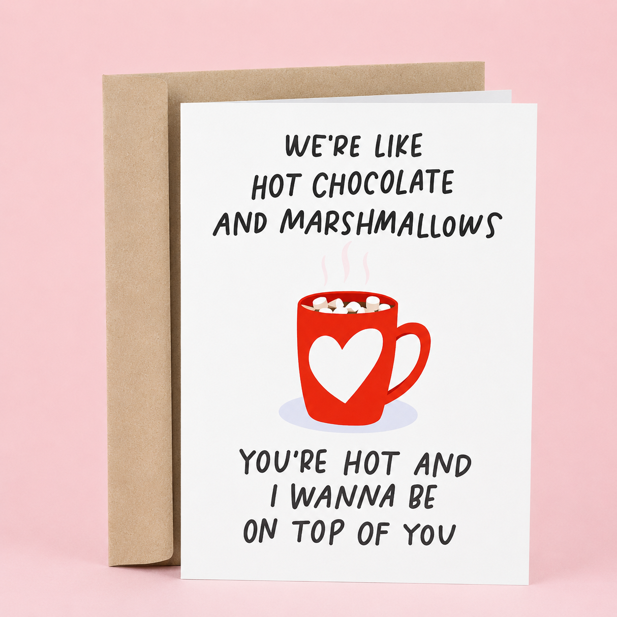 Sleazy Greetings funny Valentine's Day greeting card featuring hot chocolate and marshmallows with the phrase “We’re Like Hot Chocolate and Marshmallows,” a humorous romantic card for boyfriend, girlfriend, husband, wife, anniversary, or love celebration.