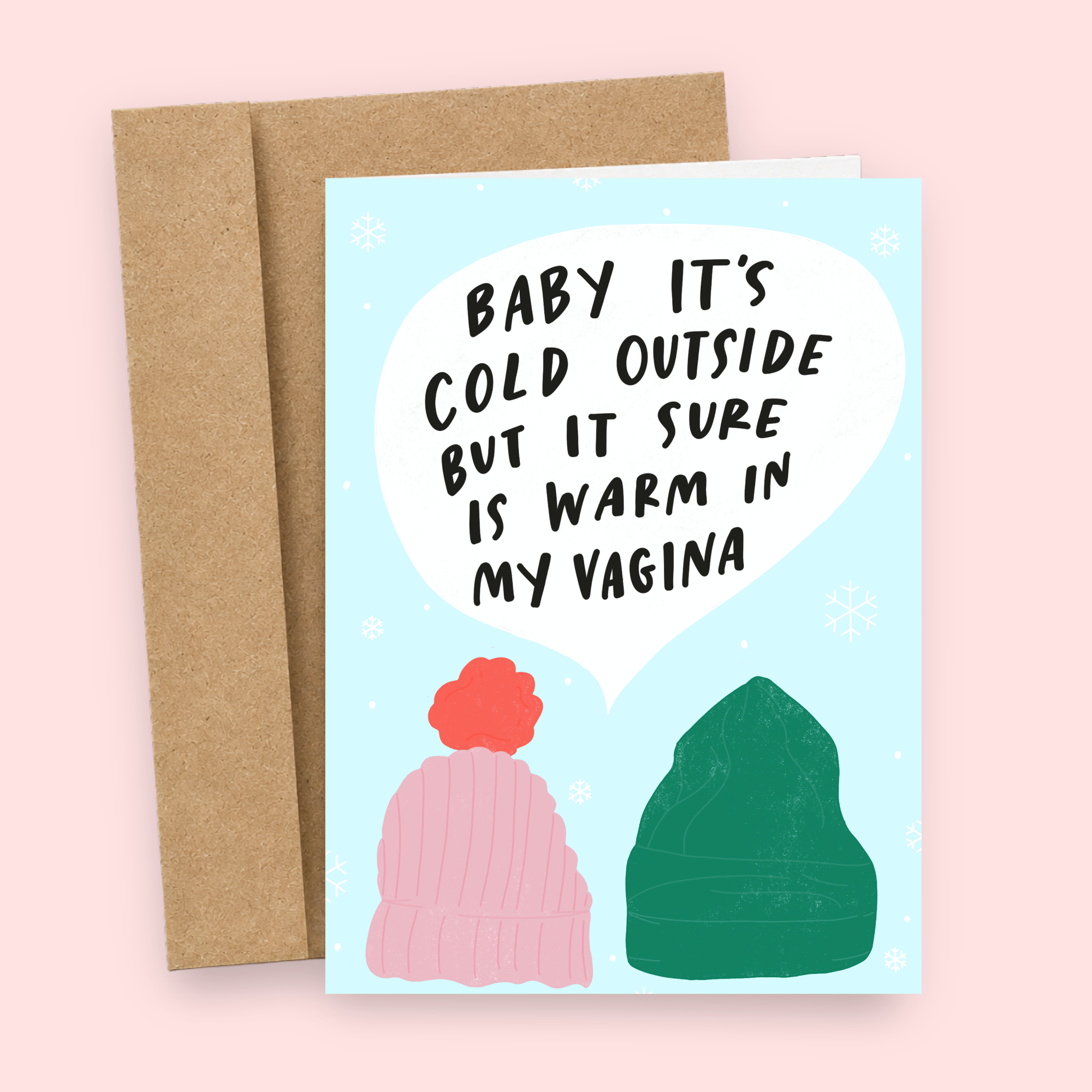 Sleazy Greetings funny Christmas card featuring winter hats and the phrase, “Baby It’s Cold Outside But It Sure Is Warm in My Vagina.” Humorous adult holiday greeting card perfect for couples, spouses, partners, Christmas gifts, stocking stuffers, and lovers of naughty seasonal humor.