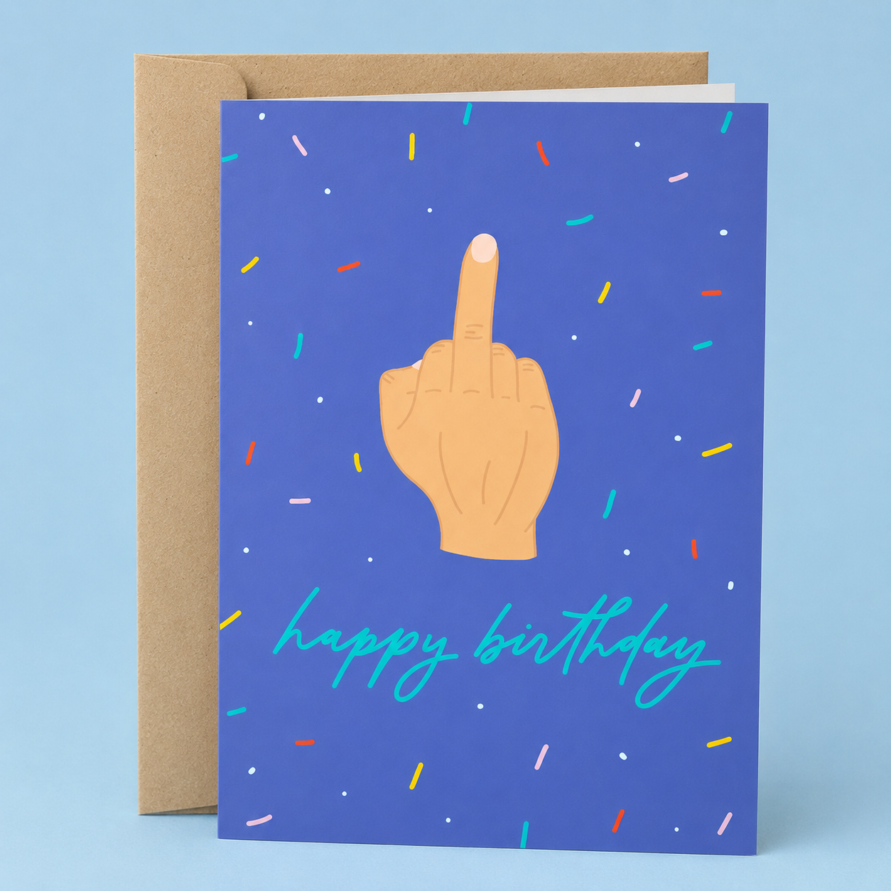 Sleazy Greetings funny birthday greeting card featuring a hand giving the middle finger on a blue background with colorful confetti and the sarcastic message “Happy Birthday,” displayed with a kraft envelope for a humorous adult birthday card, gag gift, or funny card for friends, coworkers, siblings, and loved ones.