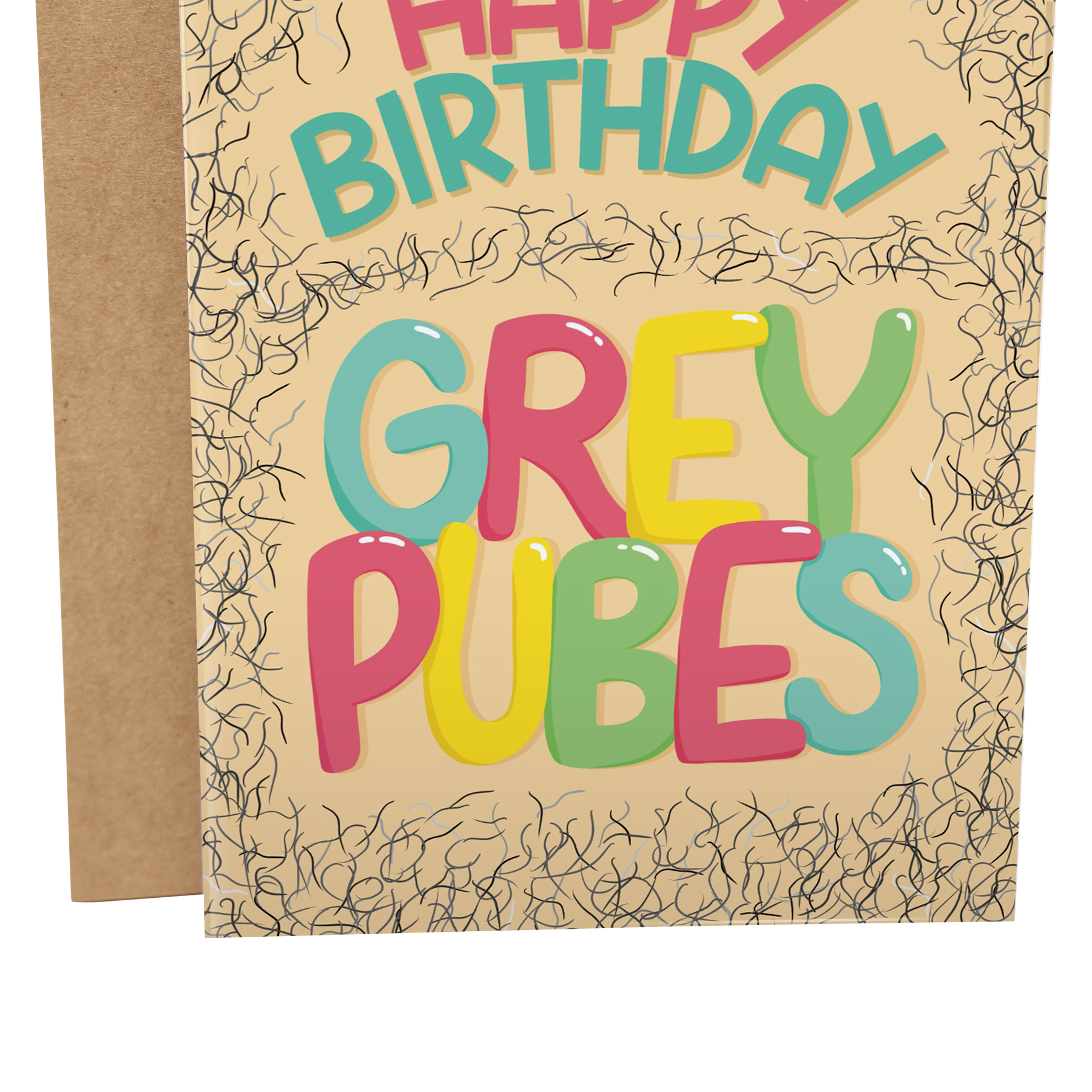 Happy Birthday Grey Pubes