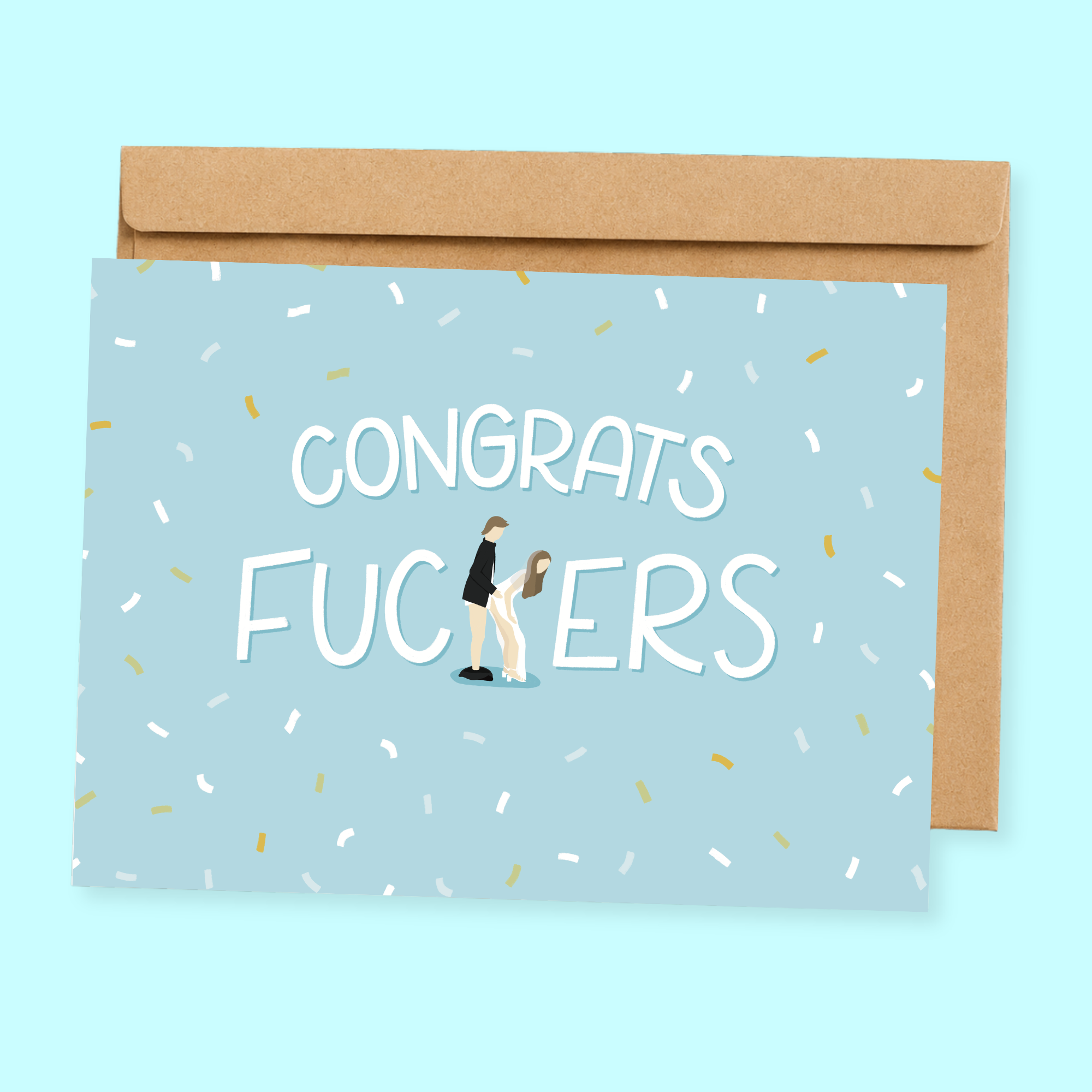 Sleazy Greetings funny congratulations card featuring a tiny illustrated couple in a suggestive pose incorporated into the word “Fuckers” on a light blue confetti background, with the message “Congrats Fuckers,” paired with a kraft envelope.