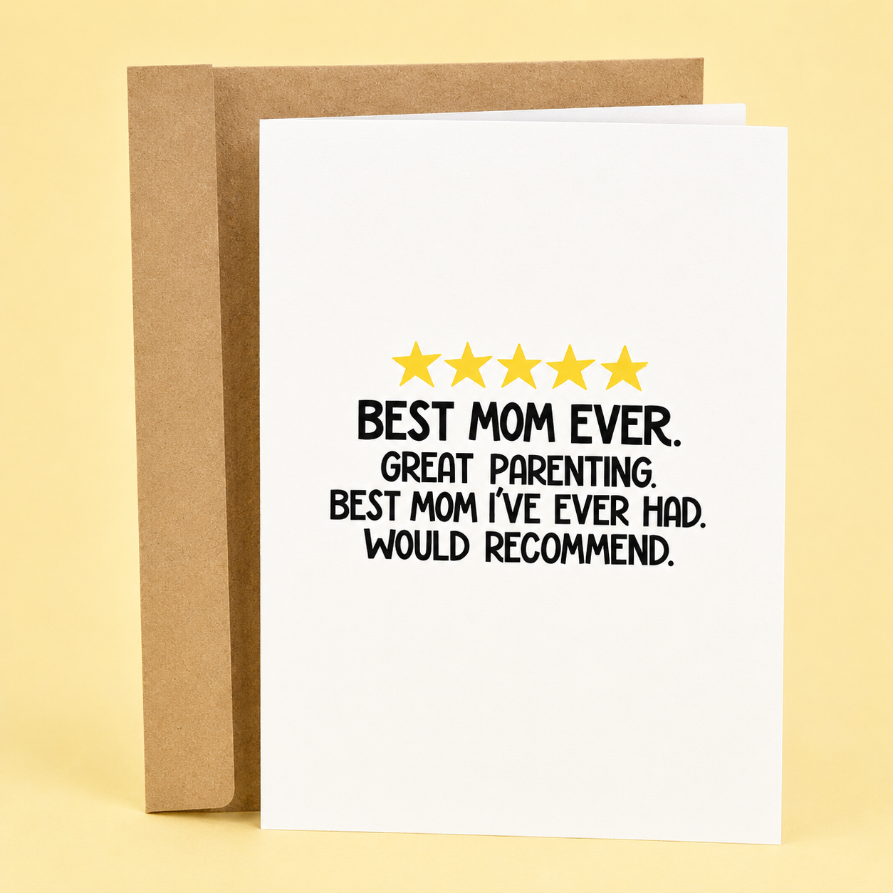 Sleazy Greetings funny Mother’s Day card featuring a five-star review design on a white background with the message “Best Mom Ever. Great Parenting. Best Mom I’ve Ever Had. Would Recommend.” paired with a kraft envelope.