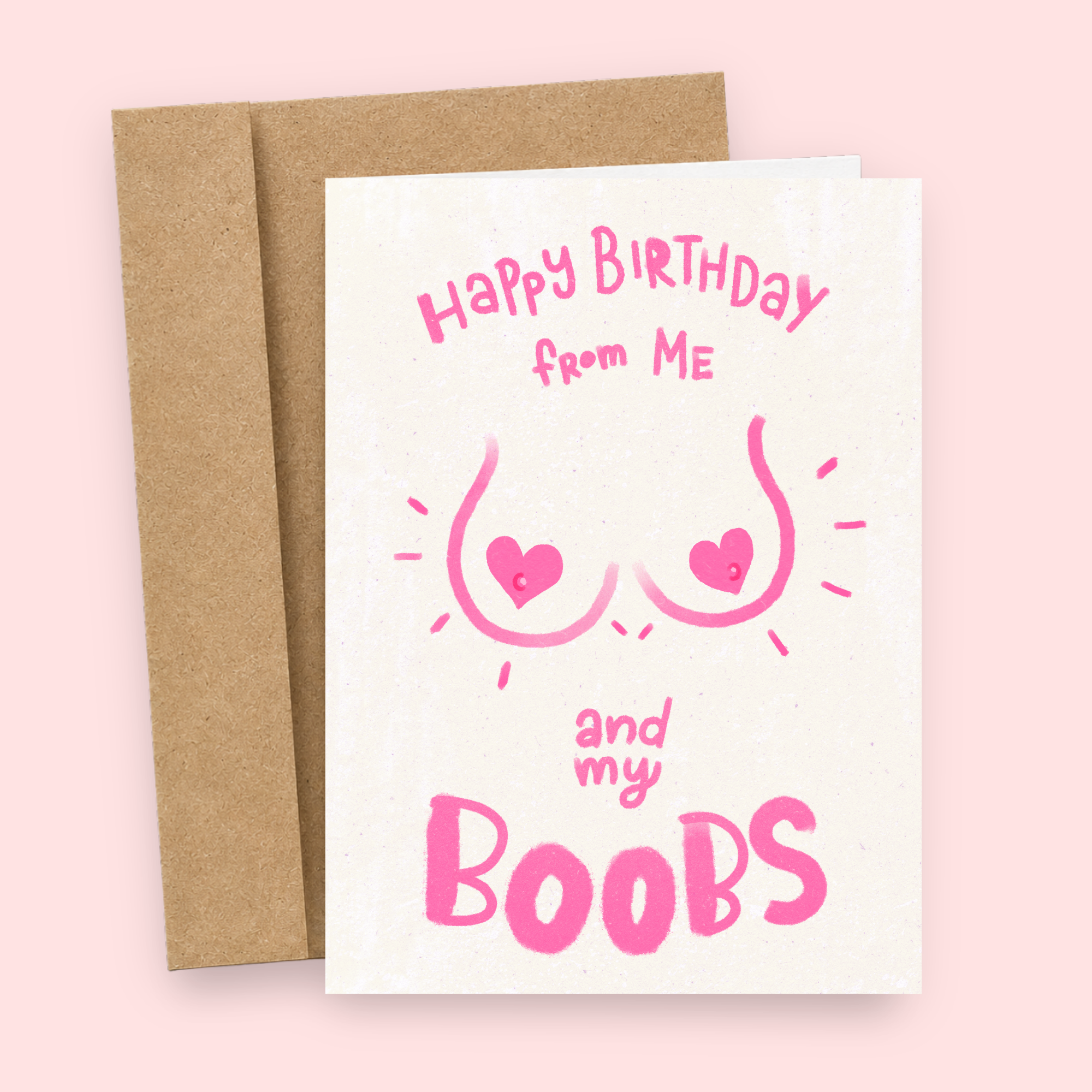 Sleazy Greetings funny adult birthday card featuring a simple pink illustration of breasts with heart-shaped nipples on a cream background and the message “Happy Birthday From Me and My Boobs,” paired with a kraft envelope.