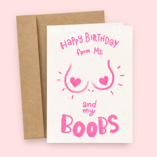 Sleazy Greetings funny adult birthday card featuring a simple pink illustration of breasts with heart-shaped nipples on a cream background and the message “Happy Birthday From Me and My Boobs,” paired with a kraft envelope.