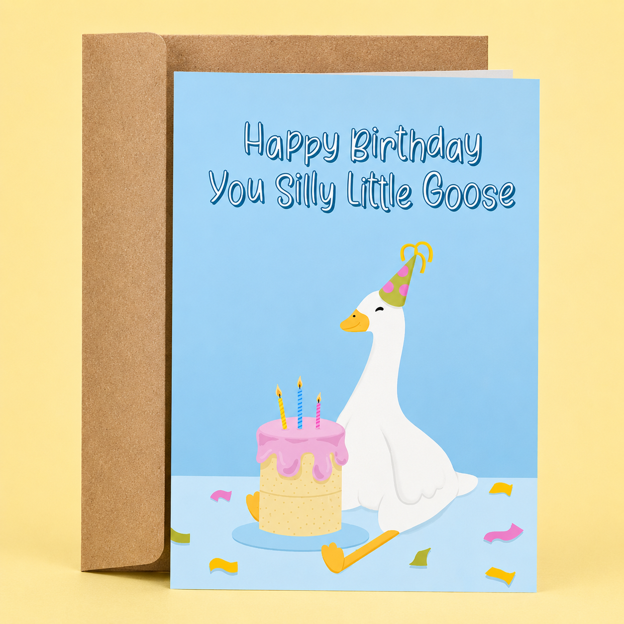 Sleazy Greetings funny birthday card featuring a goose wearing a party hat beside a birthday cake on a light blue background with the message “Happy Birthday You Silly Little Goose,” paired with a kraft envelope.