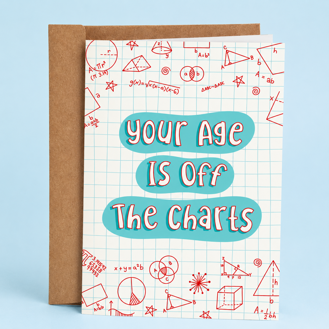 Sleazy Greetings funny birthday card featuring graph paper covered in math equations, geometry sketches, and formulas with the joke “Your Age Is Off The Charts,” paired with a kraft envelope.