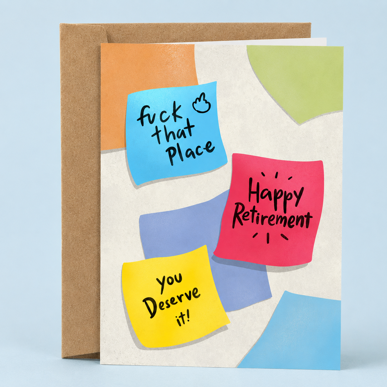 Sleazy Greetings funny retirement card featuring colorful office sticky notes with messages including “Fuck That Place,” “You Deserve It!” and “Happy Retirement” on a light background, paired with a kraft envelope.