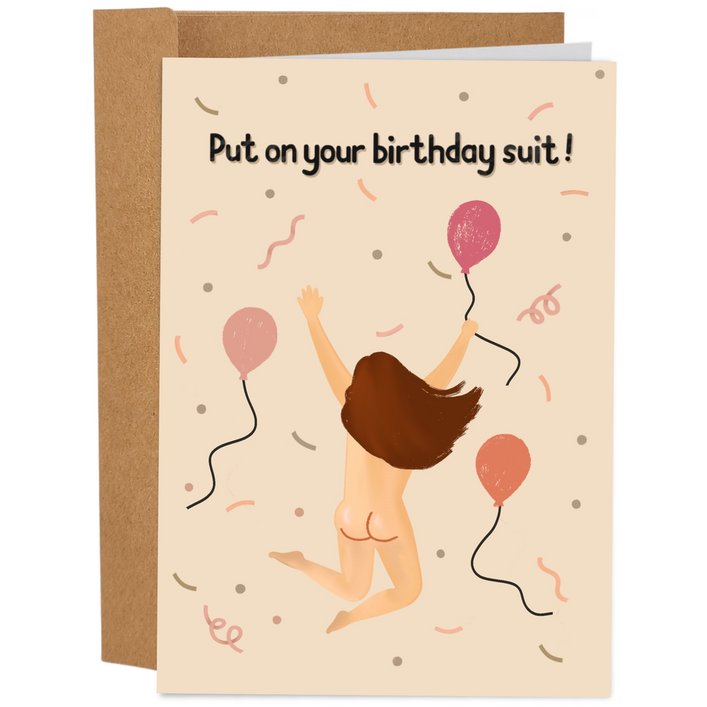 Funny Birthday Card / Put On Your Birthday Suit - Sleazy Greetings