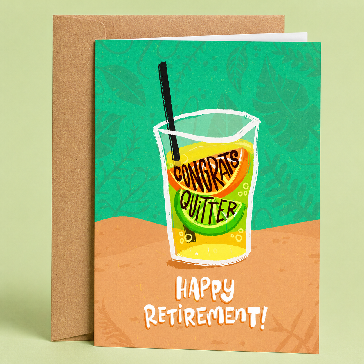 Sleazy Greetings funny retirement card featuring a tropical cocktail with citrus slices labeled “Congrats Quitter” on a beach-inspired background with the message “Happy Retirement!” paired with a kraft envelope.