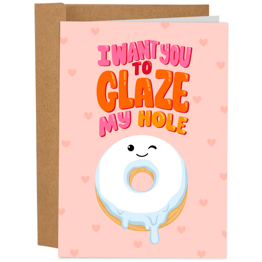 Glaze My Hole