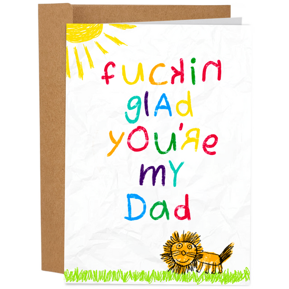 Fucking Glad You're My Dad