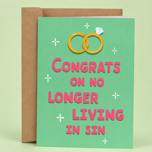Sleazy Greetings funny wedding and engagement congratulations card featuring two wedding rings on a mint green background with the joke “Congrats On No Longer Living In Sin,” paired with a kraft envelope.