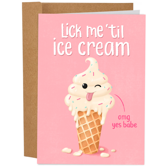 Lick Me Til Ice Cream