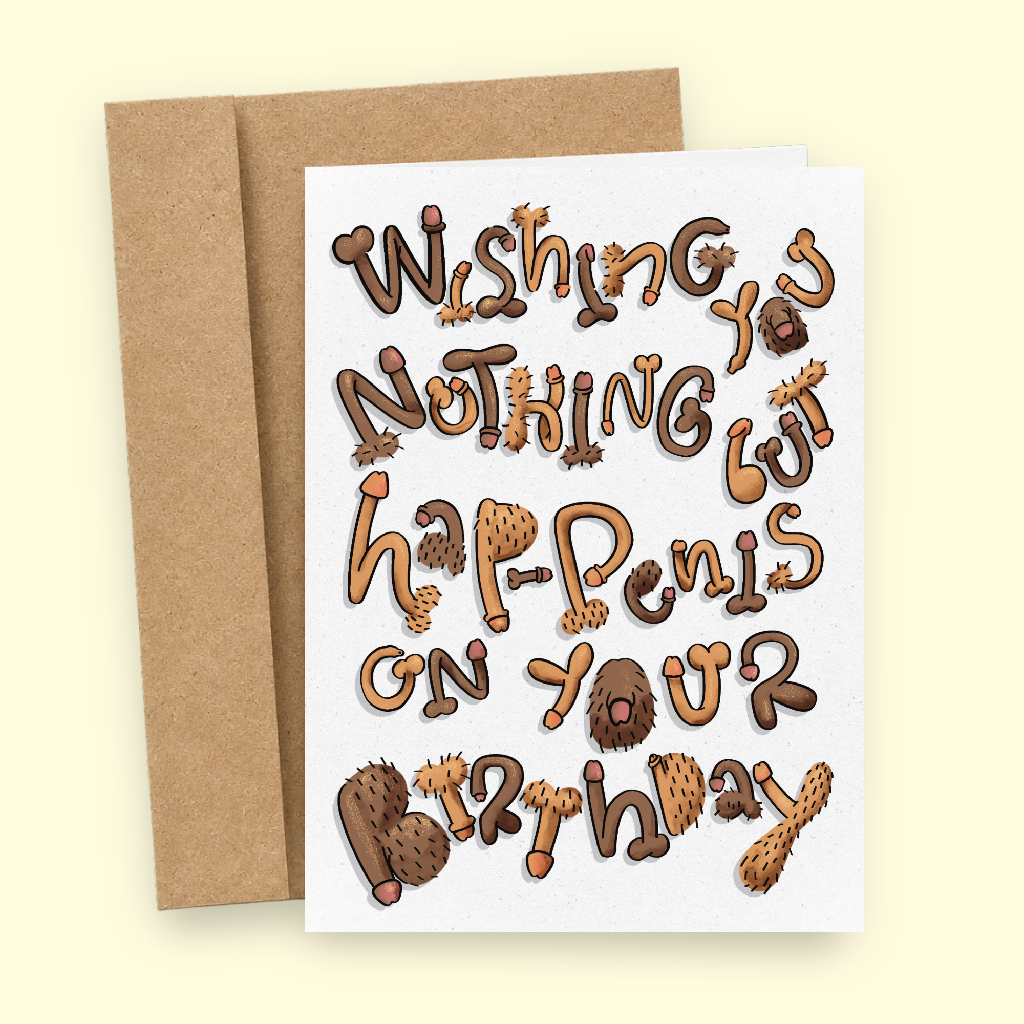 Sleazy Greetings funny birthday card featuring “Wishing Nothing But Happiness On Your Birthday” humor spelled entirely with hilarious penis illustrations, combining outrageous adult comedy, clever typography art, and immature birthday humor into a bold novelty design on premium matte cardstock with kraft envelope.
