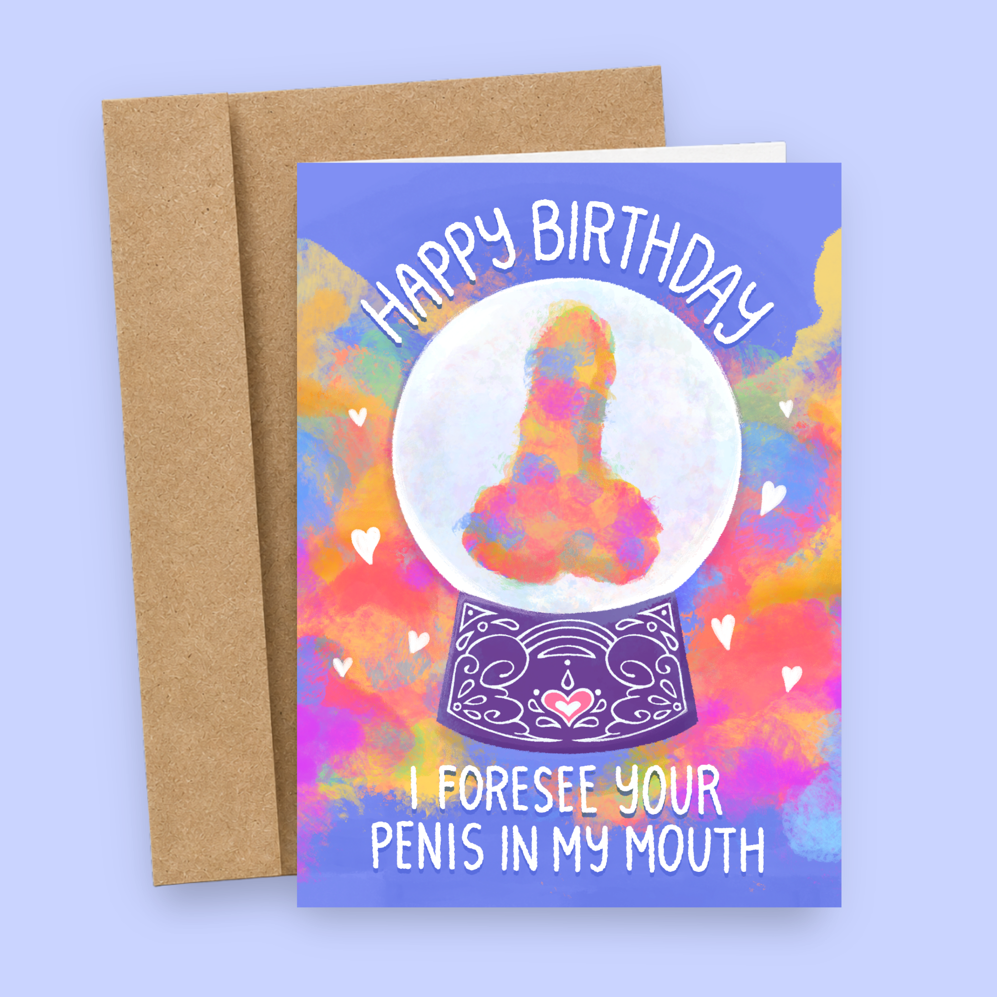 Sleazy Greetings funny birthday card featuring a psychedelic crystal ball fortune teller predicting “I Foresee Your Penis In My Mouth,” with colorful dreamy artwork, outrageous adult humor, cheeky sexual innuendo, and absurdly inappropriate birthday comedy on premium matte cardstock with kraft envelope.
