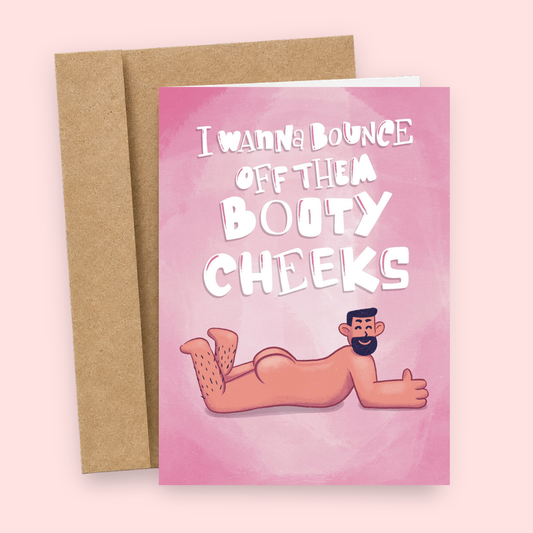 Off Them Booty Cheeks  - Funny Valentine’s Day Cards