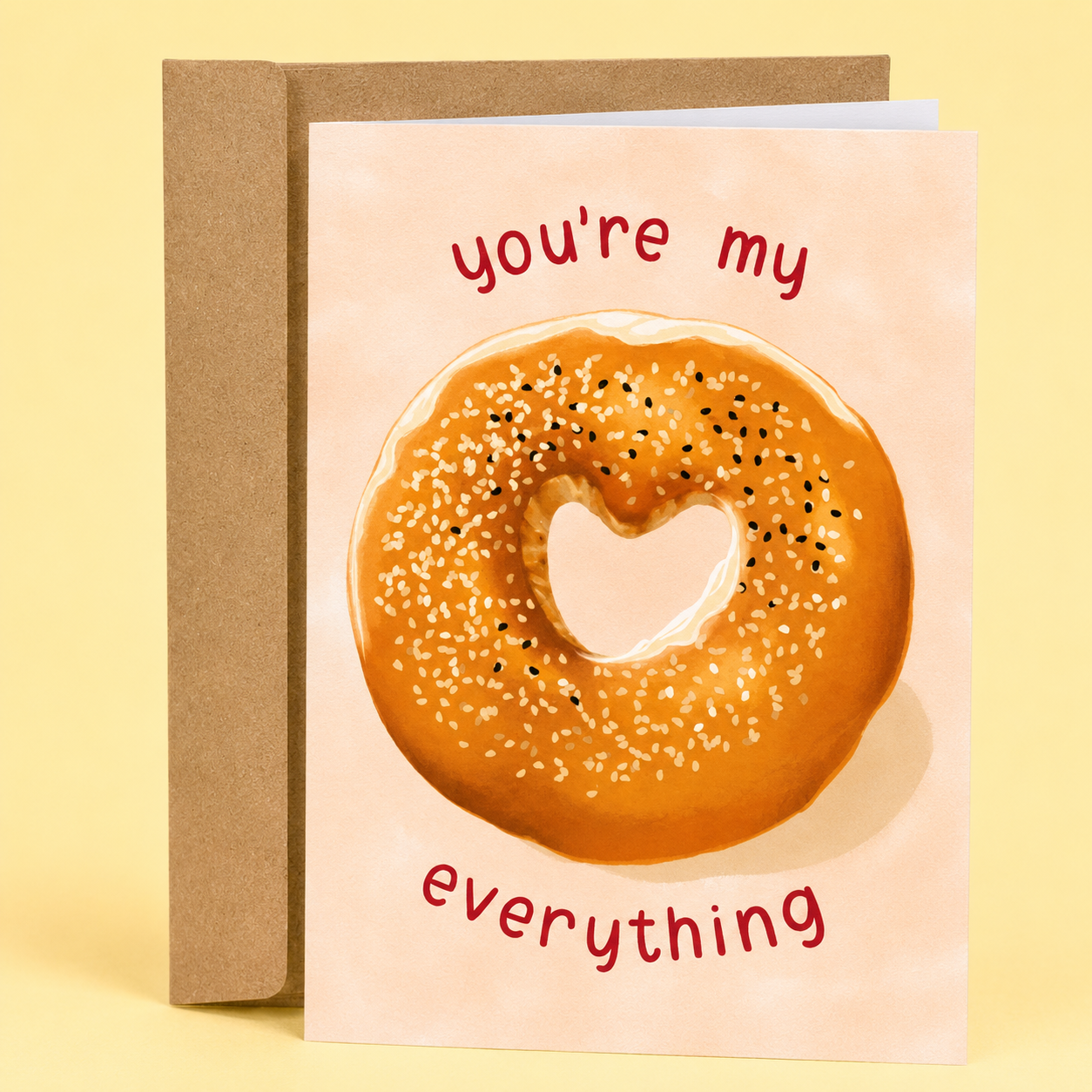 Sleazy Greetings funny love or Valentine’s Day card featuring “You’re My Everything” bagel pun humor with heart-shaped everything bagel illustration, cute foodie romance, and playful minimalist love design on premium matte cardstock with kraft envelope.