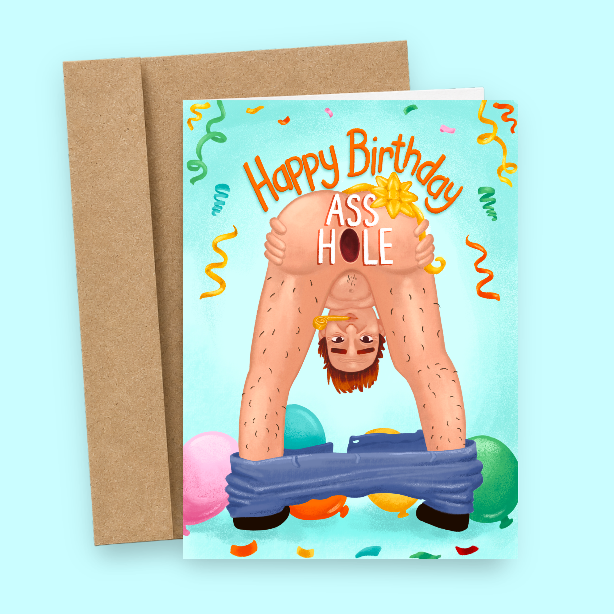 Sleazy Greetings funny birthday card featuring “Happy Birthday Ass Hole” humor with outrageous upside-down bent-over illustration, crude adult party comedy, and ridiculous anatomy joke design on premium matte cardstock with kraft envelope.