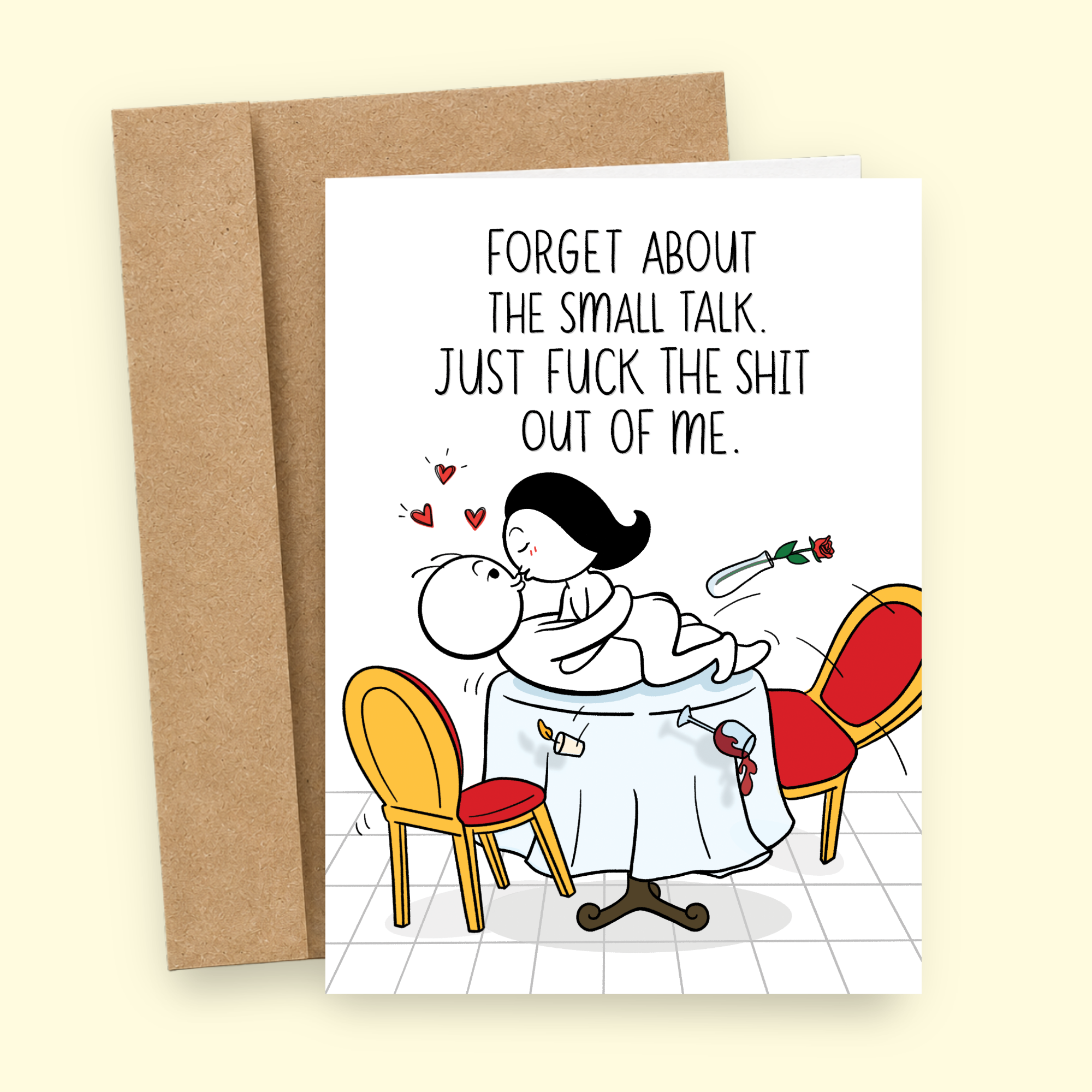 Sleazy Greetings funny love or anniversary card featuring “Forget about the small talk. Just fuck the shit out of me.” humor with chaotic romantic dinner illustration and adult relationship comedy on premium matte cardstock with kraft envelope.