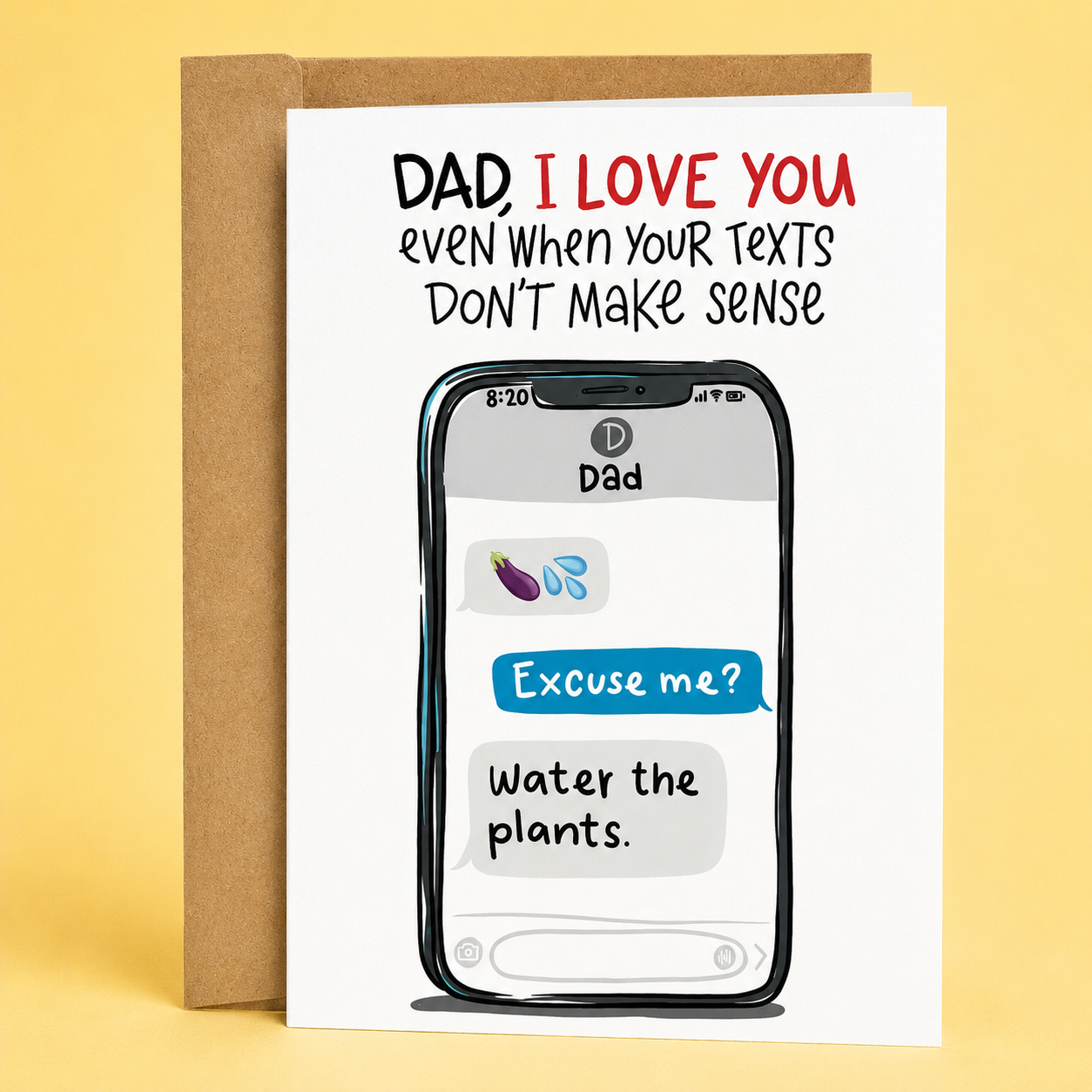 Sleazy Greetings funny Father’s Day card featuring “Dad, I love you even when your texts don’t make sense” humor with hilarious emoji text message illustration on premium matte cardstock with kraft envelope.
