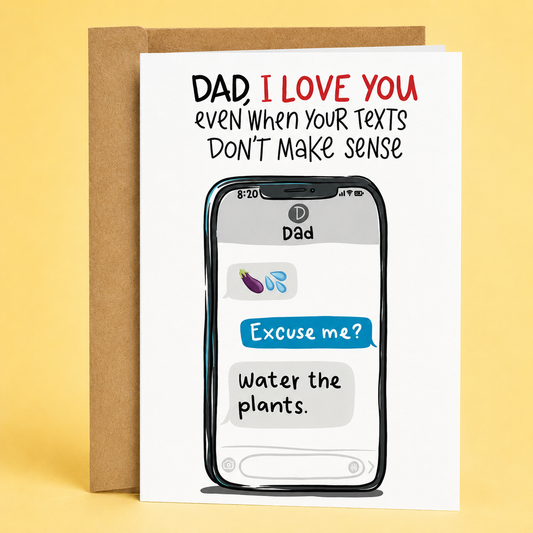 Sleazy Greetings funny Father’s Day card featuring “Dad, I love you even when your texts don’t make sense” humor with hilarious emoji text message illustration on premium matte cardstock with kraft envelope.