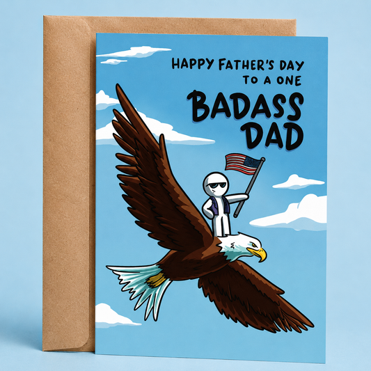 Sleazy Greetings funny Father’s Day card featuring “Happy Father’s Day to a one badass dad” humor with patriotic eagle-riding illustration and American flag design on premium matte cardstock with kraft envelope.