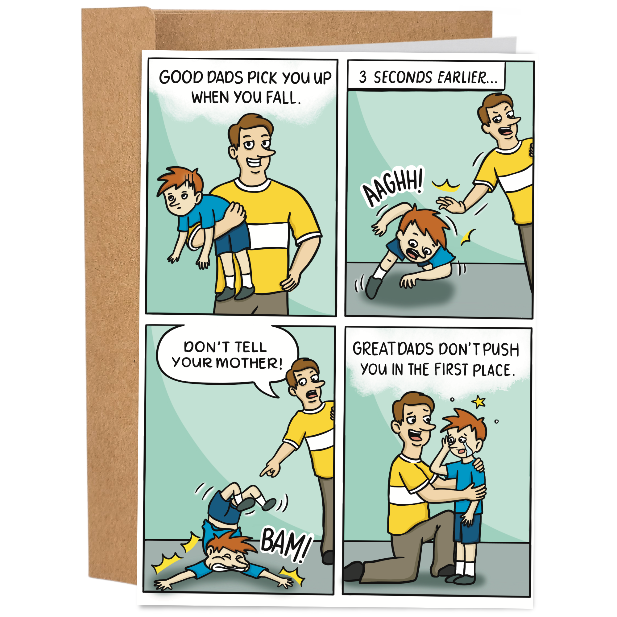 Great Dads Don't Push You in the First Place