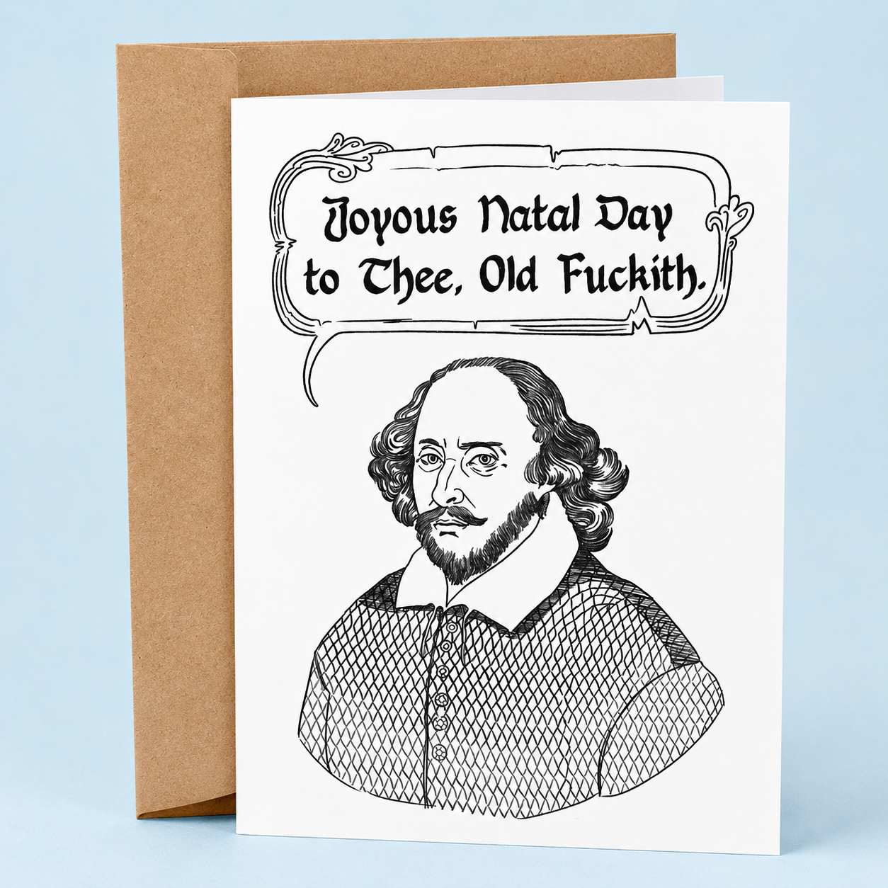 Sleazy Greetings funny Shakespeare birthday card featuring “Joyous Natal Day to Thee, Old Fuckith” humor with vintage literary illustration on premium matte cardstock with kraft envelope.