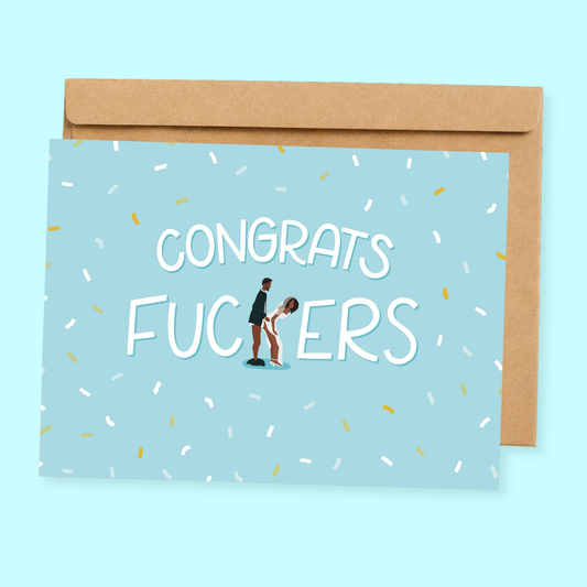 Sleazy Greetings funny congratulations card featuring “Congrats Fuckers” humor with cheeky adult illustration and confetti design on premium matte cardstock with kraft envelope.