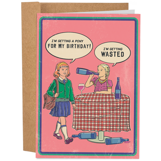 I'm Getting Wasted Birthday Card - 70's Vintage