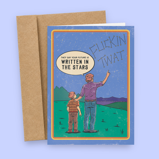 Sleazy Greetings funny adult birthday card featuring retro comic-style “Your future is written in the stars” humor with “Fucking Fat” constellation joke design on premium matte cardstock with kraft envelope.