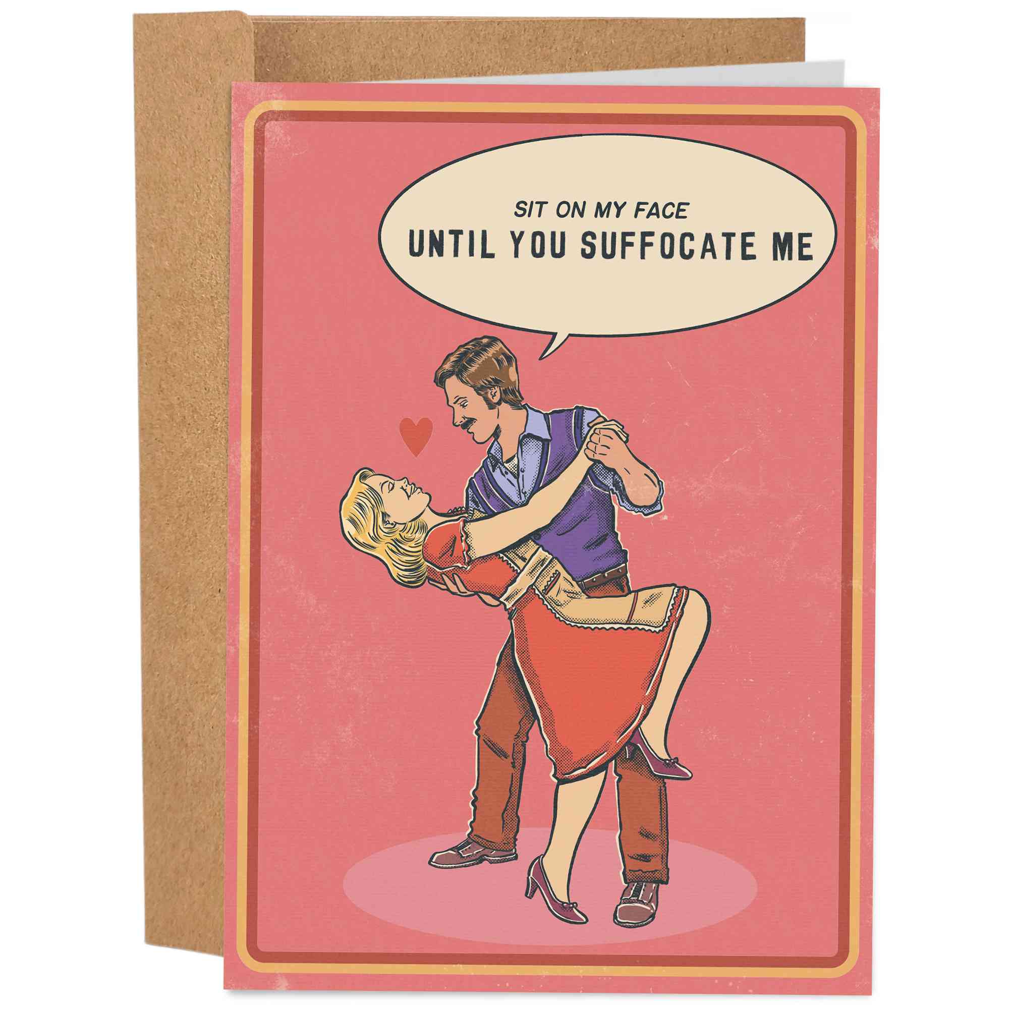 vintage themed card with two lovers dancing while one says sit on my face until you suffocate me