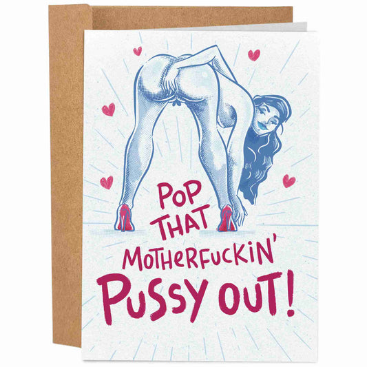 Pop That Motherfuckin Pussy Out | Naughty Valentine's Day Card