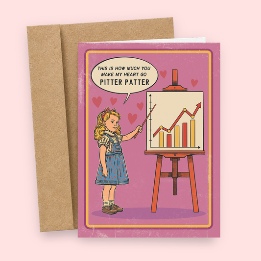 funny vintage theme valentine's day card saying that this is how much you make my heart go pitter patter