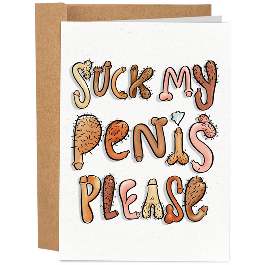 Suck My Penis Please | Funny Valentine's Day Card