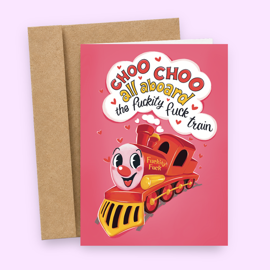 The Fuckity Fuck Train | Funny Valentine's Day Card