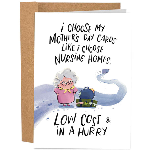 Low Cost & In A Hurry | Funny Mother's Day Card