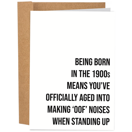 Officially Aged Into Making Oof Noises | Funny Birthday Card