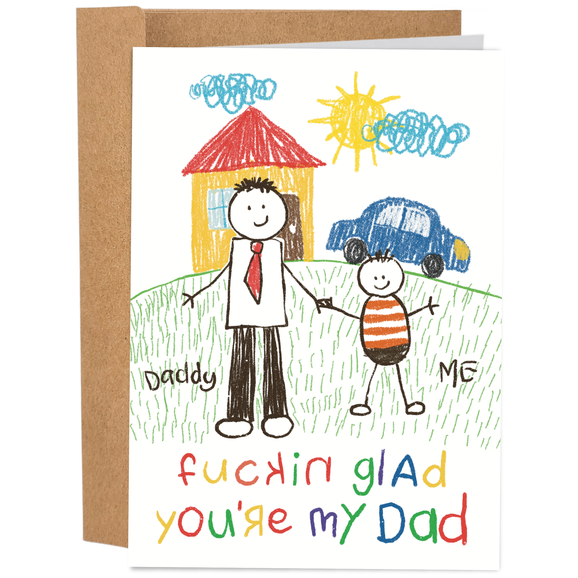 Fucking Glad You're My Dad | Funny Father's Day Card