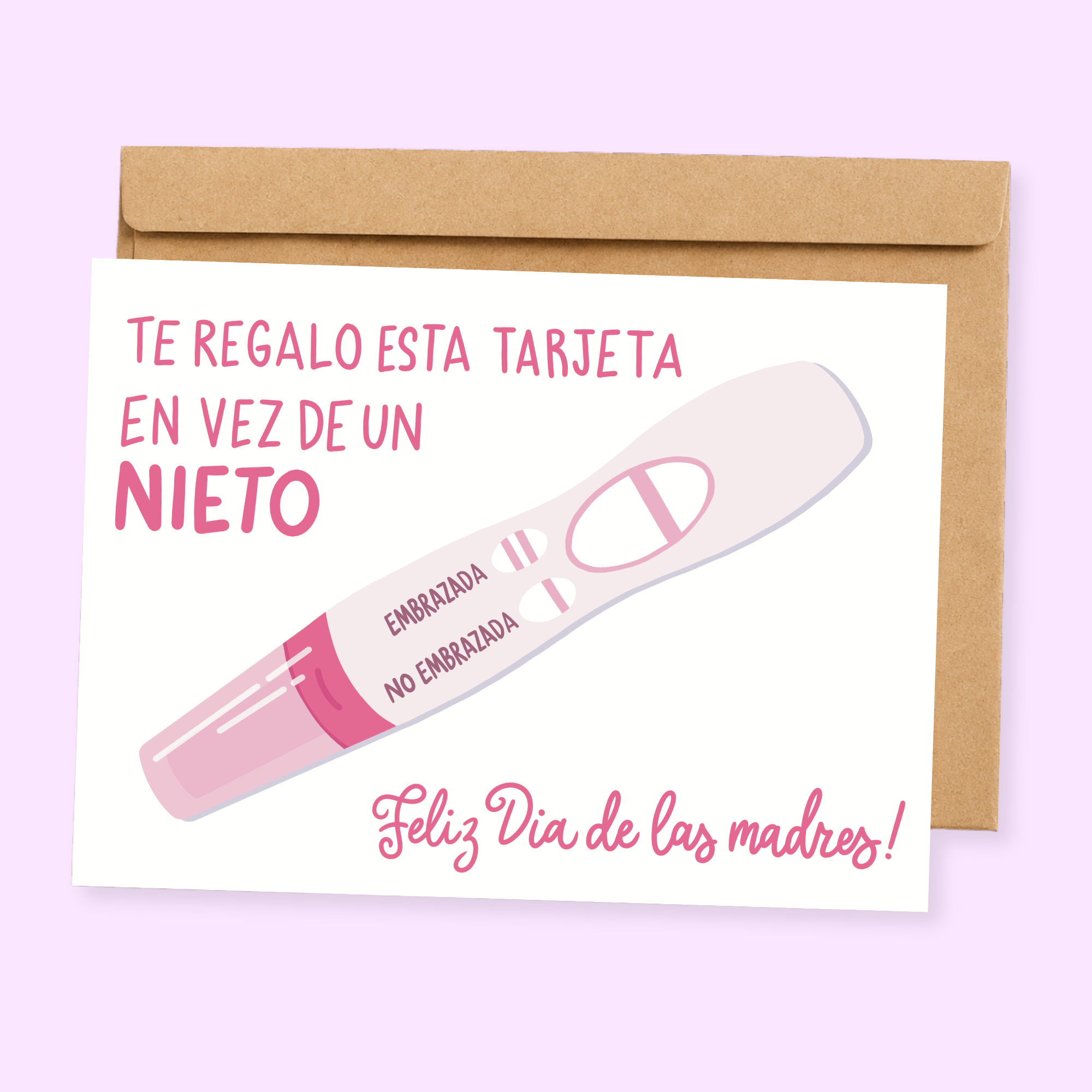 A humorous Mother's Day card with text in Spanish, featuring a pregnancy test graphic, and a blank interior for a personal message.