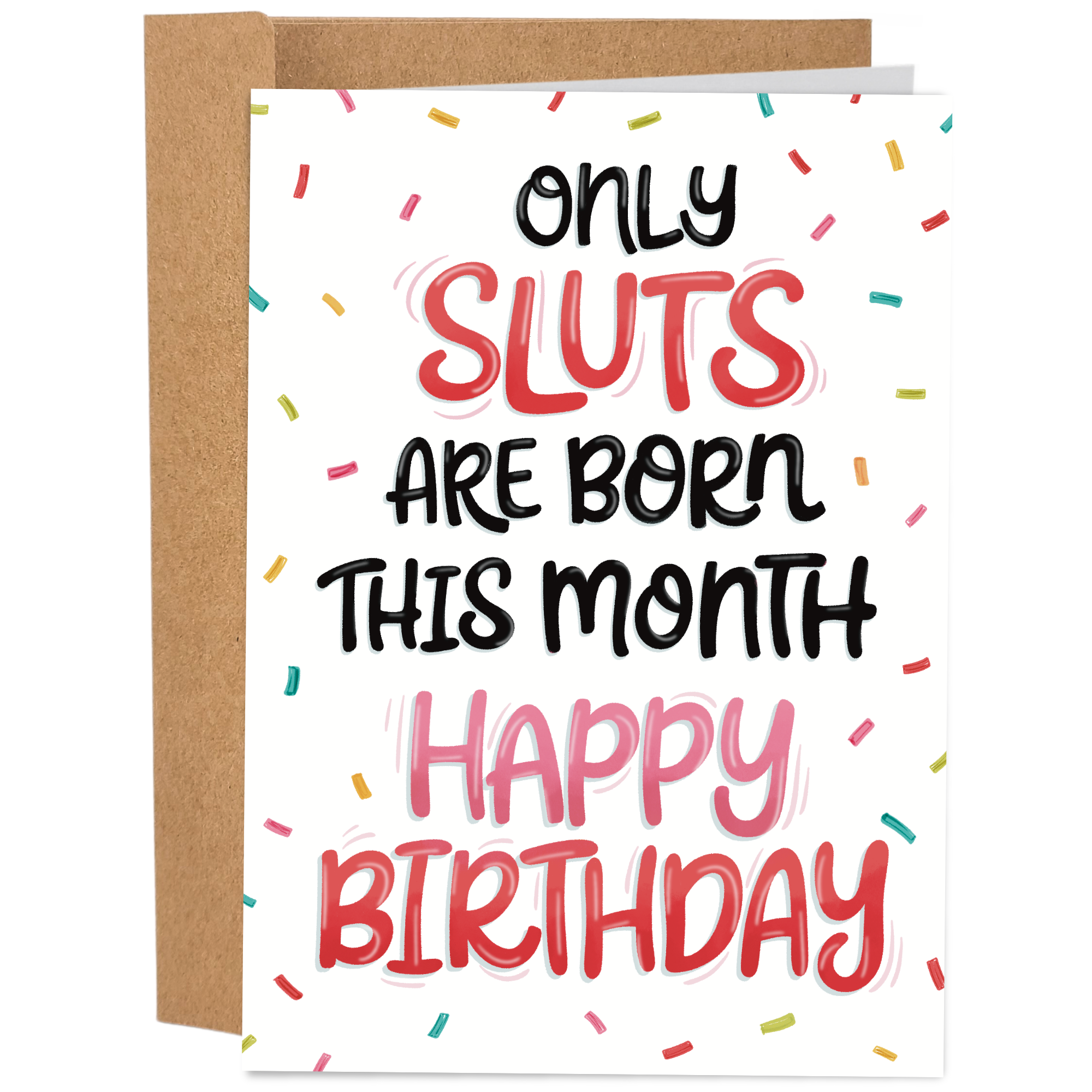 Sluts Are Born This Month | Funny Birthday Card
