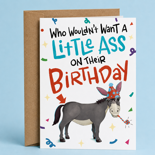 Birthday card with a donkey illustration and humorous text on a white background