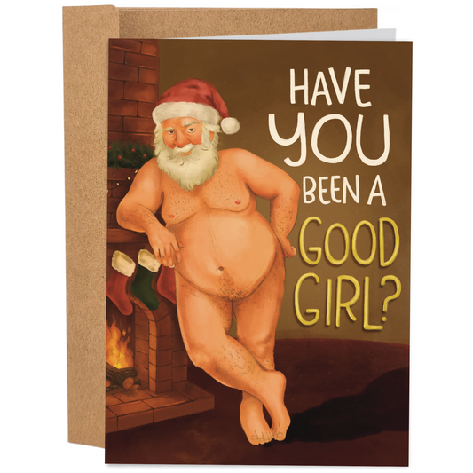 Have You Been A Good Girl | Funny Christmas Card