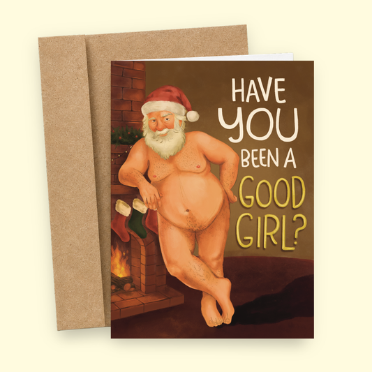 Have You Been A Good Girl | Funny Christmas Card