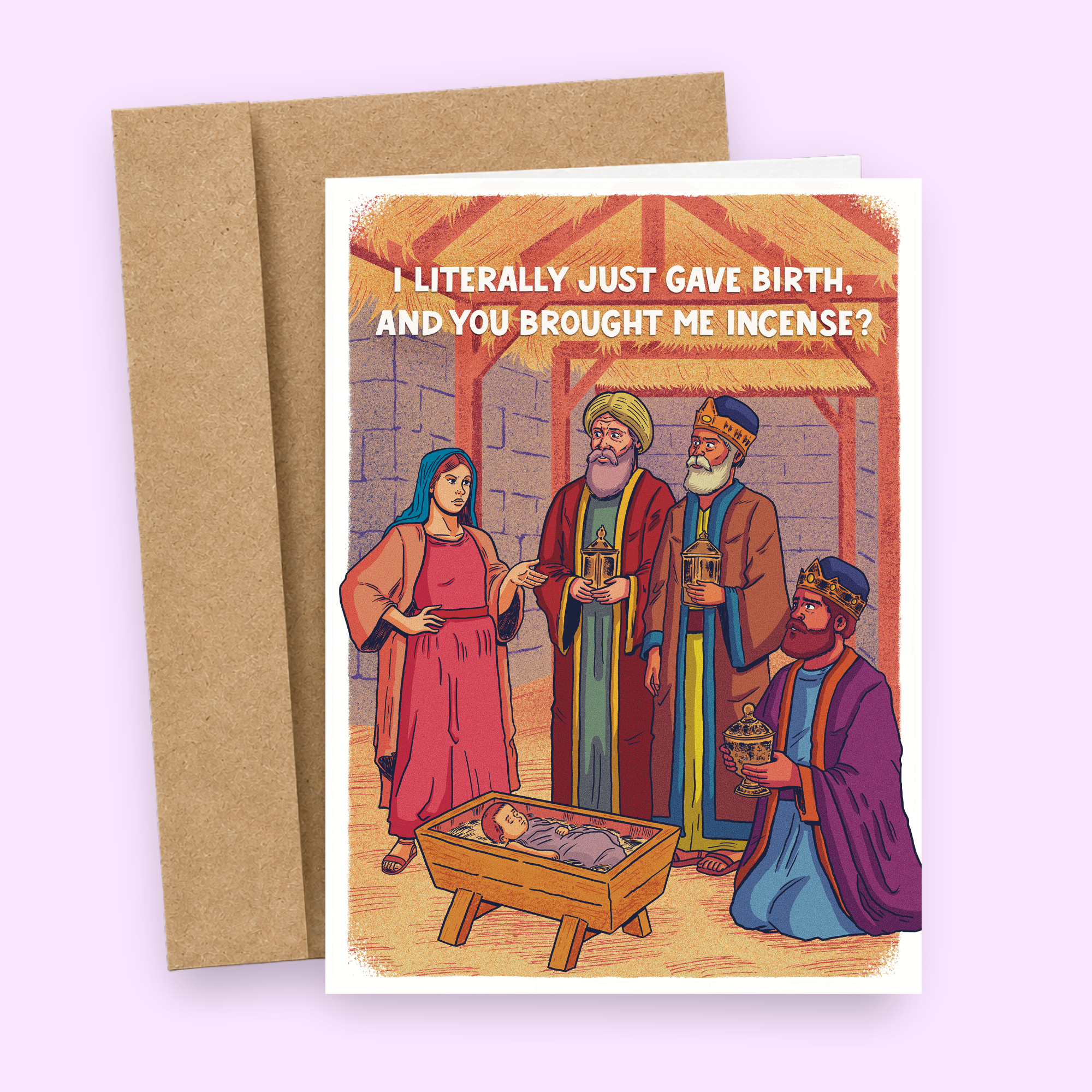 Sleazy Greetings funny Christmas card featuring a sarcastic nativity scene with the phrase ‘I Literally Just Gave Birth, and You Brought Me Incense?’ Irreverent holiday humor greeting card with vintage biblical artwork, chaotic exhausted mom energy, and absurd Christmas comedy vibes.