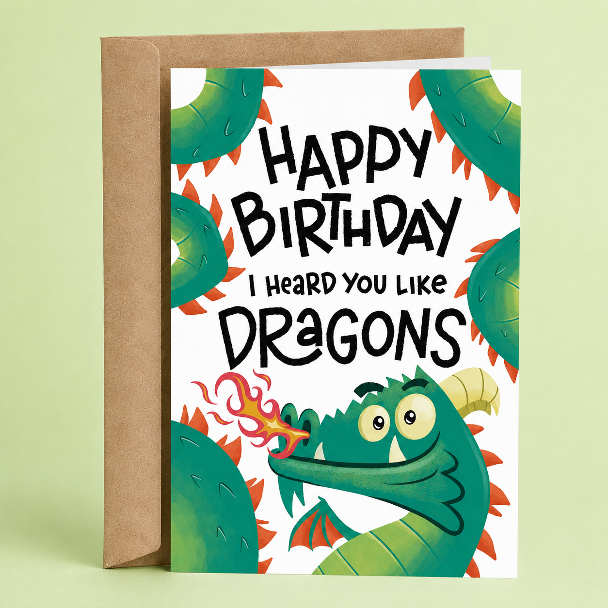 Birthday card with a dragon illustration and text 'Happy Birthday I heard you like dragons' on a white background.