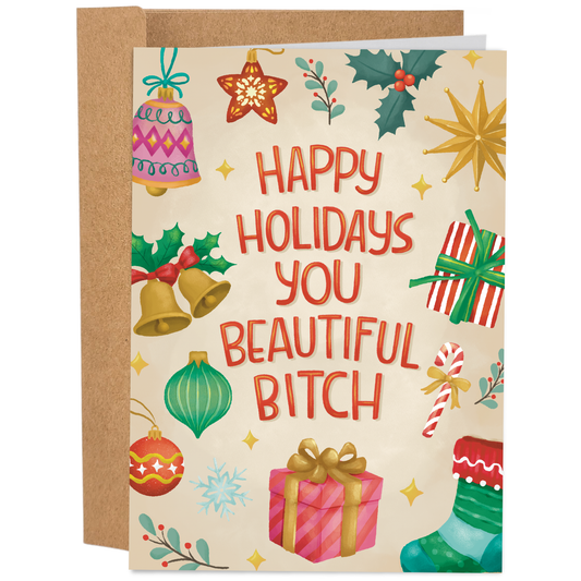 Happy Holiday Beautiful Bitch | Funny Christmas Card