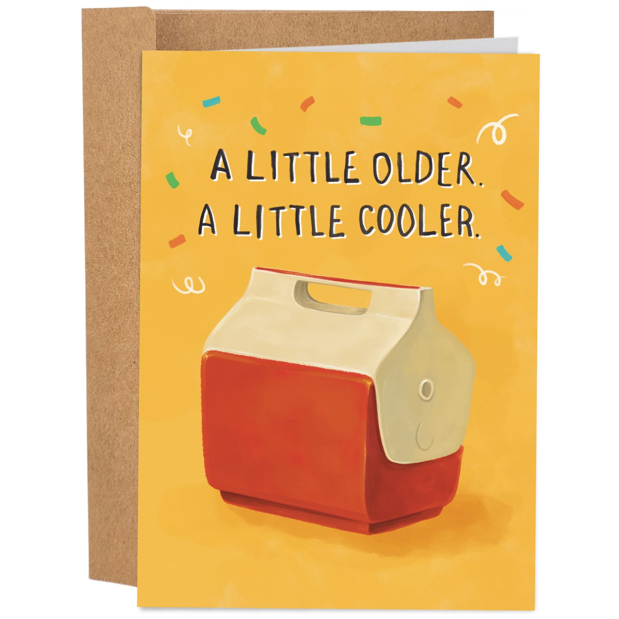 Sleazy Greetings funny birthday card featuring a vintage cooler and the phrase “A Little Older, A Little Cooler,” a humorous birthday card for friends, family, coworkers, husband, wife, boyfriend, girlfriend, or anyone aging like fine wine.